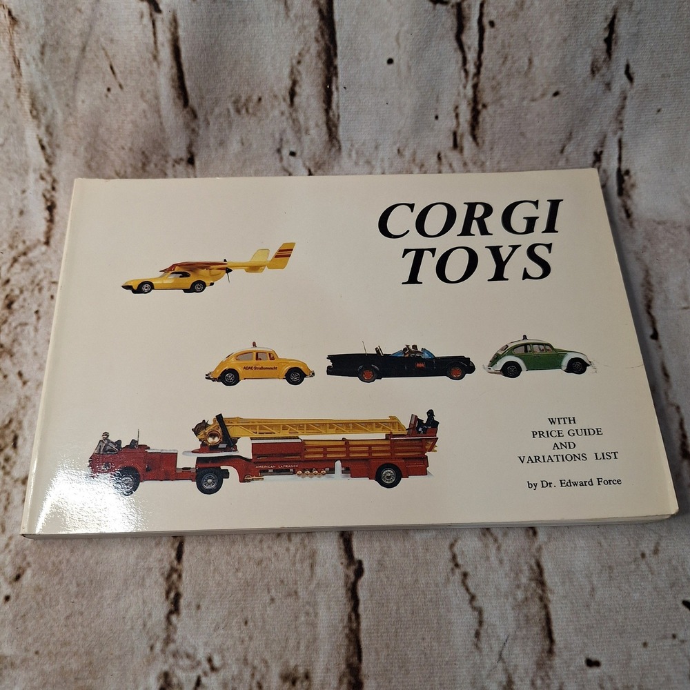 Corgi Toys Price Guide and Variations List 1984 Dr Edward Force Reference Book